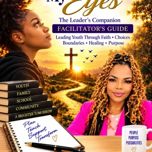 Through My Eyes: Facilitators Guide
